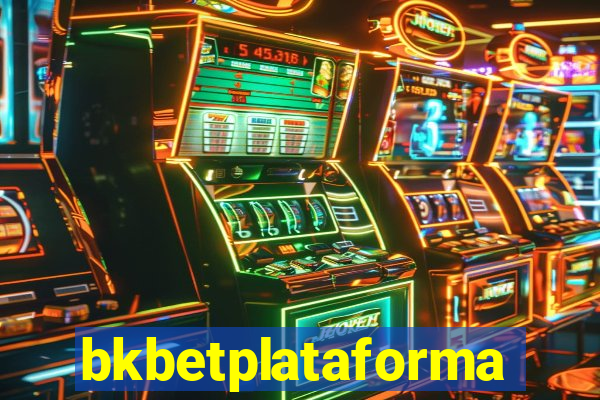 bkbetplataforma