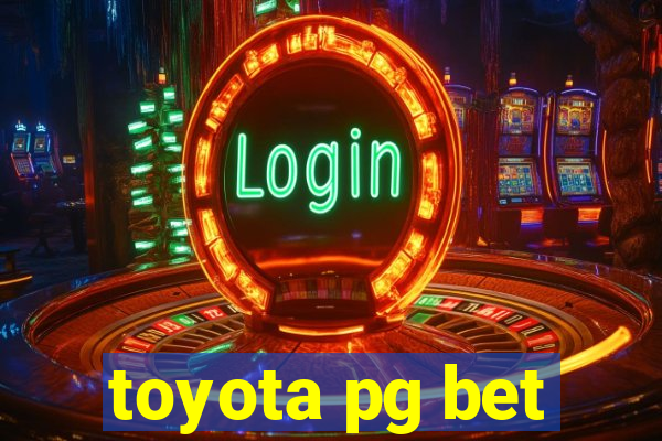 toyota pg bet