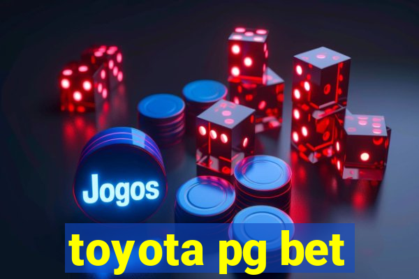 toyota pg bet