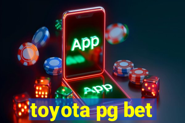 toyota pg bet