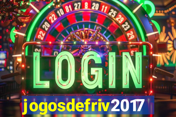 jogosdefriv2017