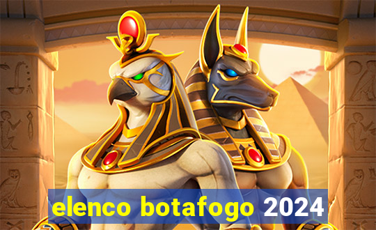 elenco botafogo 2024