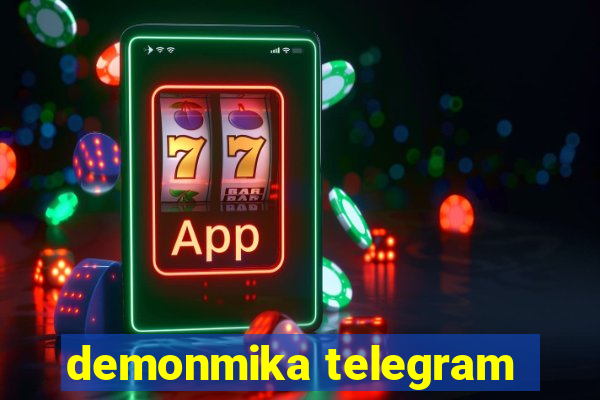 demonmika telegram