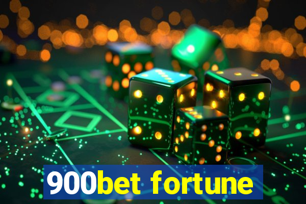 900bet fortune