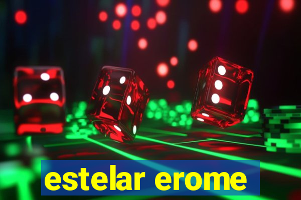 estelar erome