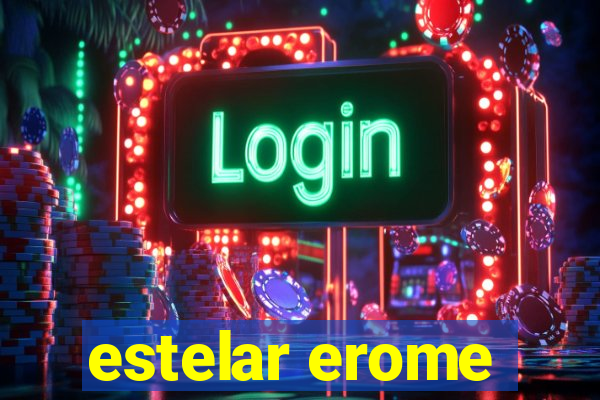 estelar erome