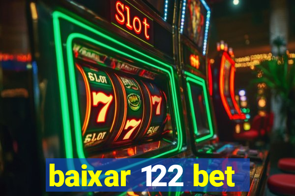 baixar 122 bet