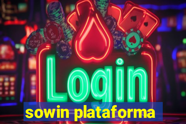 sowin plataforma