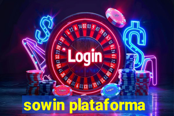 sowin plataforma