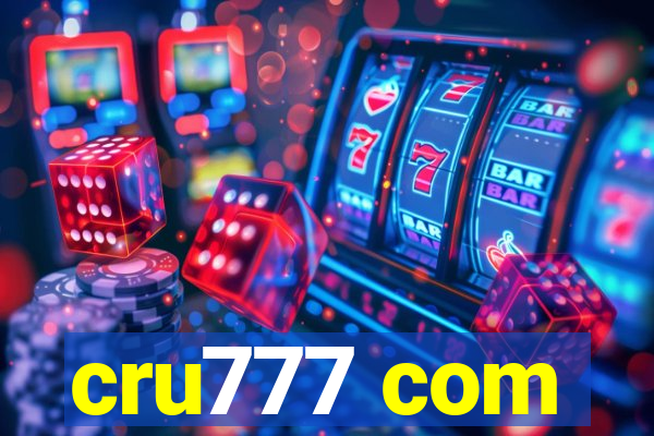 cru777 com