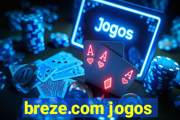 breze.com jogos