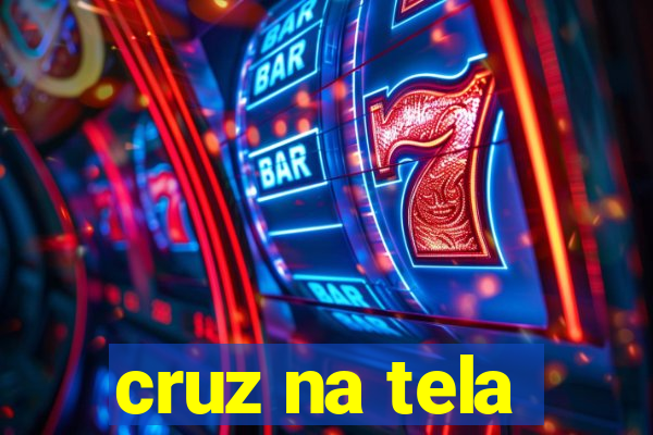 cruz na tela