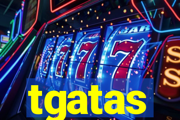 tgatas