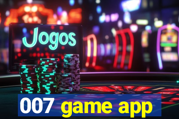 007 game app