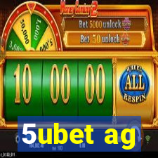 5ubet ag