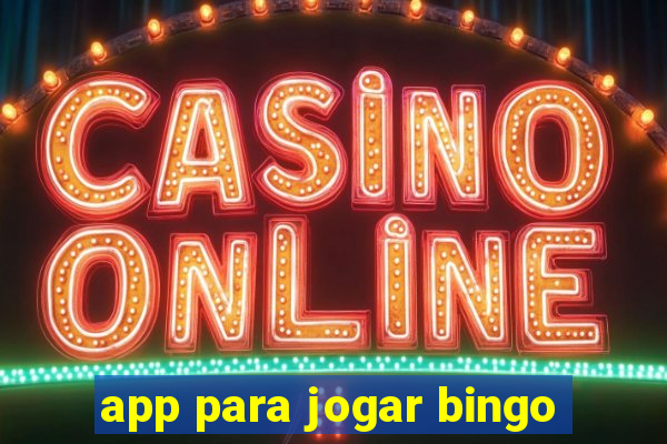 app para jogar bingo