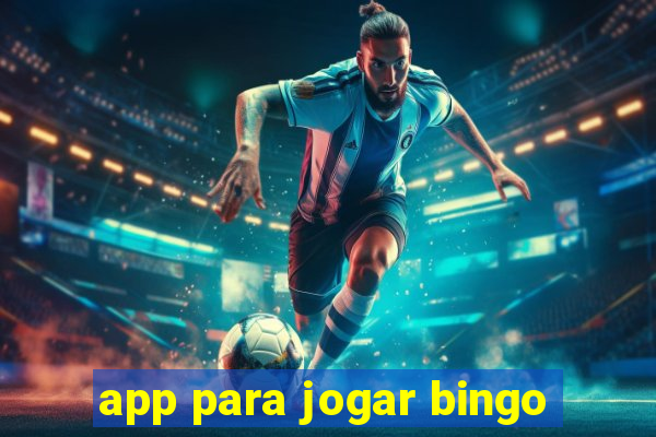 app para jogar bingo