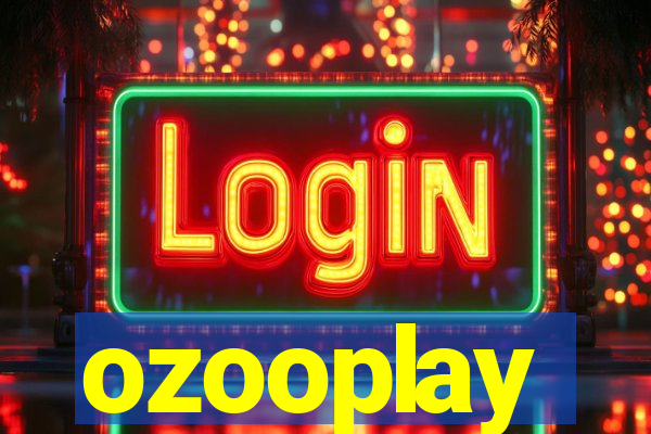 ozooplay