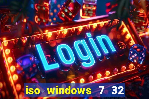 iso windows 7 32 bits pt br download