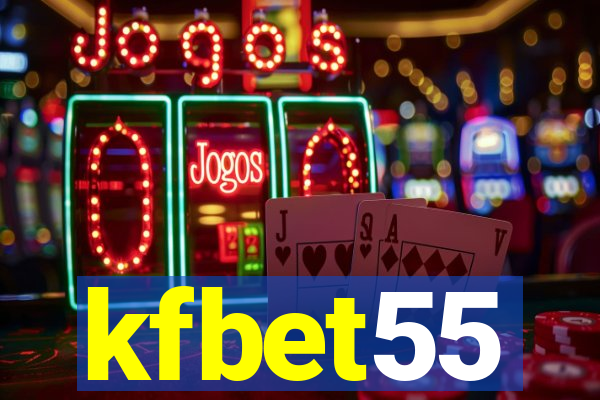 kfbet55