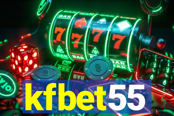 kfbet55