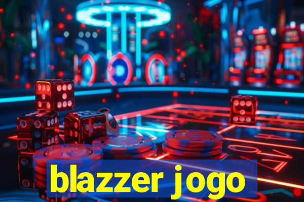 blazzer jogo