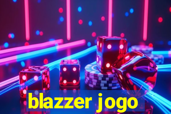 blazzer jogo