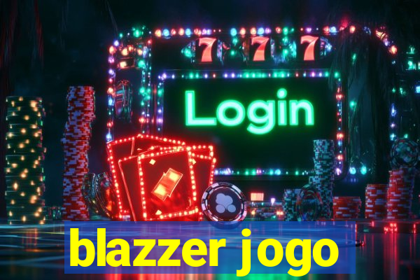 blazzer jogo