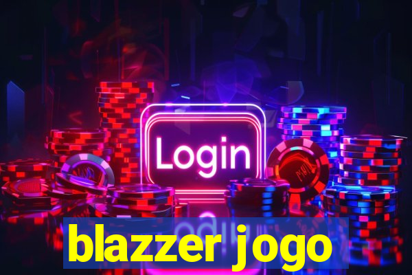 blazzer jogo