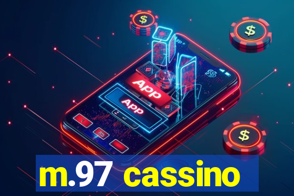 m.97 cassino