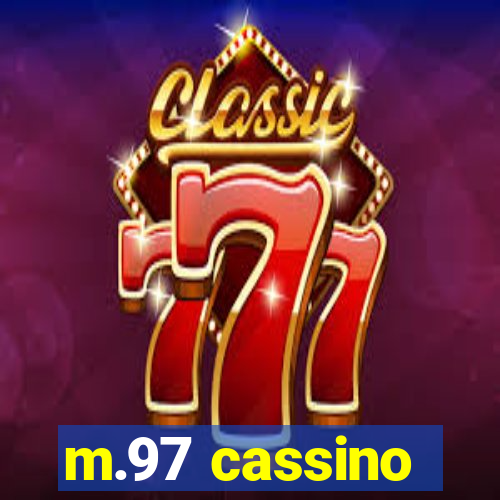 m.97 cassino