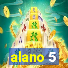 alano 5