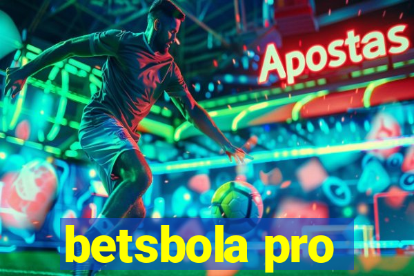 betsbola pro