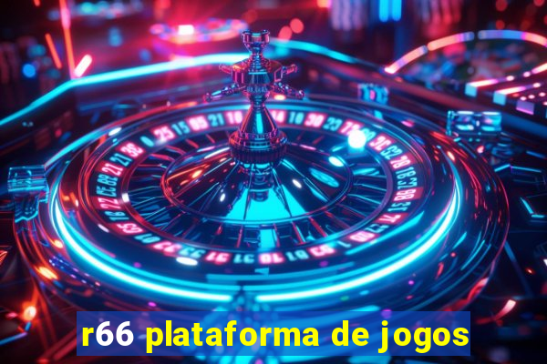 r66 plataforma de jogos