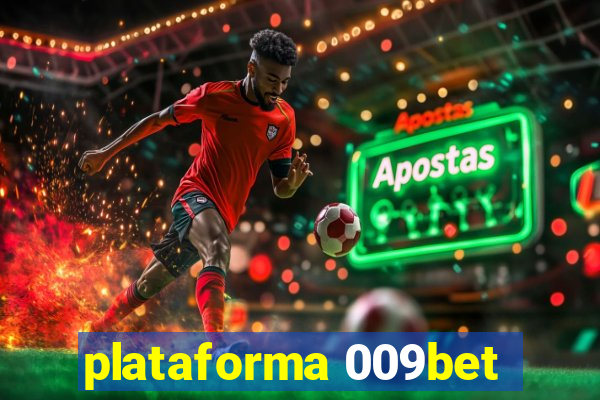 plataforma 009bet