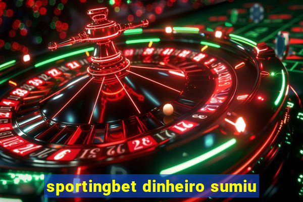 sportingbet dinheiro sumiu