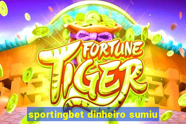 sportingbet dinheiro sumiu