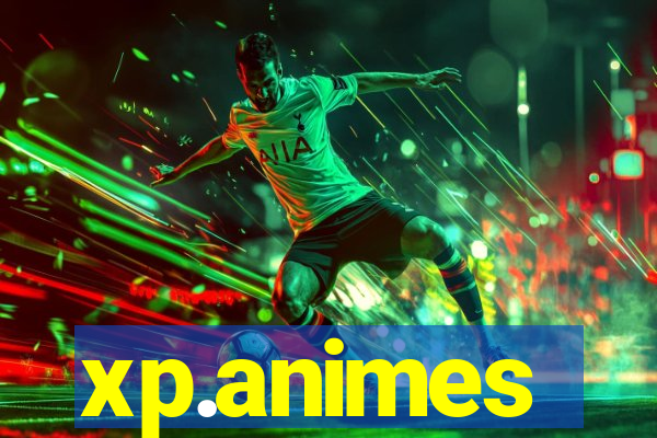 xp.animes