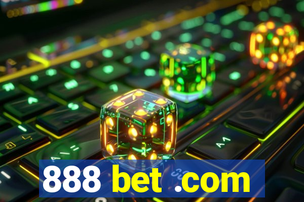 888 bet .com