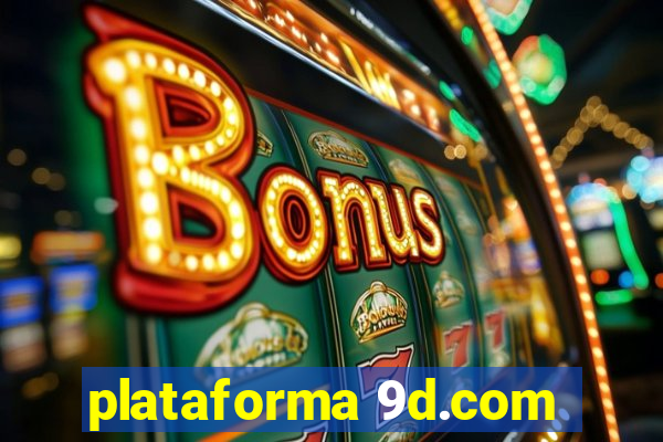 plataforma 9d.com