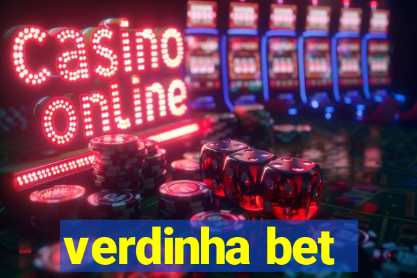 verdinha bet