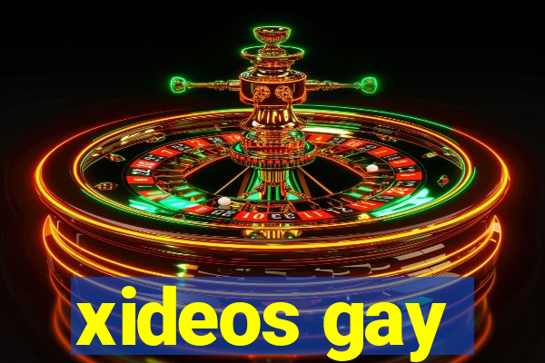 xideos gay