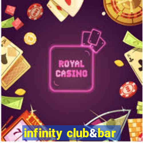 infinity club&bar