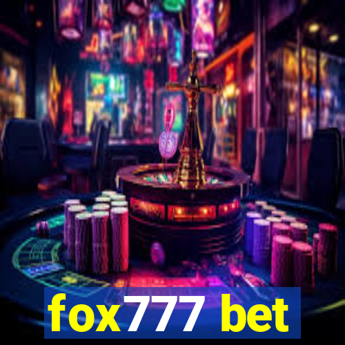 fox777 bet