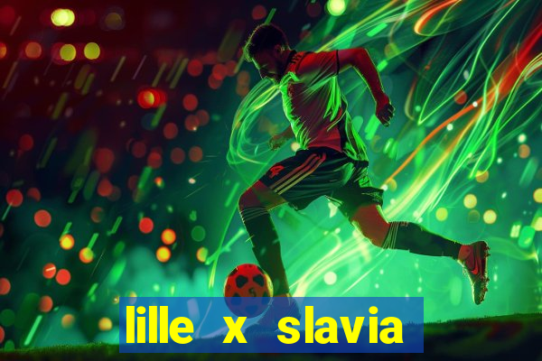 lille x slavia praga palpite