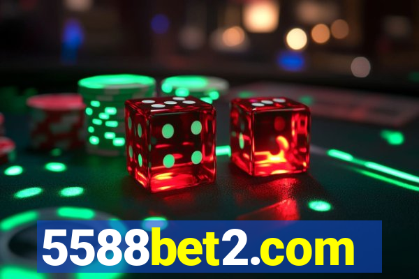 5588bet2.com