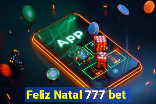 Feliz Natal 777 bet