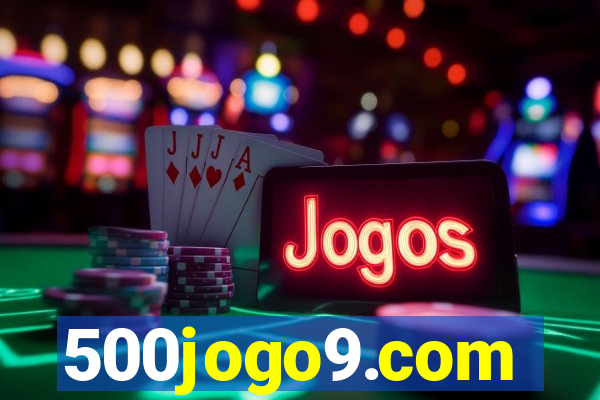 500jogo9.com