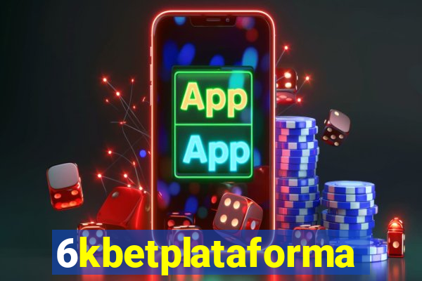 6kbetplataforma