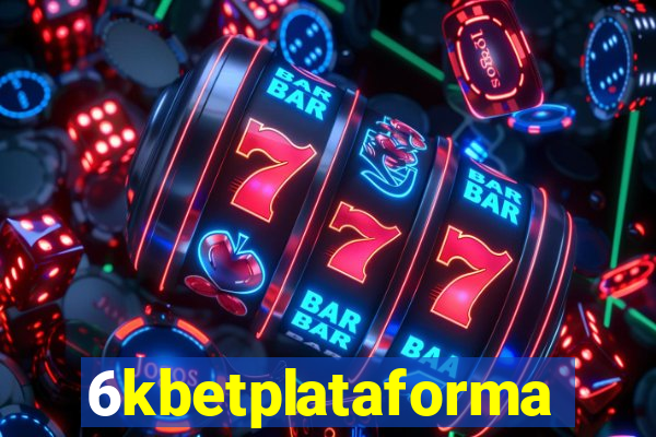 6kbetplataforma